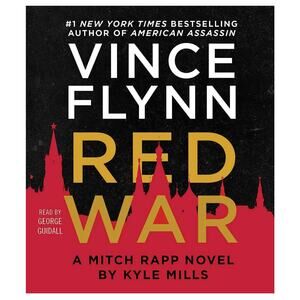 Red War: A Mitch Rapp Novel, Book 17 Audio Books